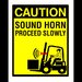 Sign caution sound horn proceed slowly